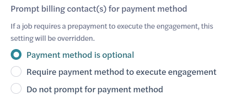 Engagement Detail Edit - Payment Method Prompt Options.png